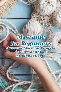 Macrame for Beginners