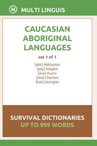 Caucasian Languages Survival Dictionaries (Set 1 of 1)