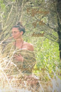 Offerings of the heart