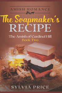 Soapmaker's Recipe (An Amish Romance)