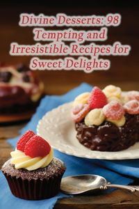 Divine Desserts