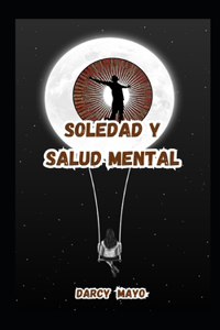 Soledad Y Salud Mental