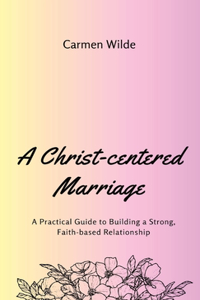 Christ-centered Marriage