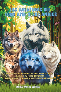 Aventuras del Lobo Azul Y sus amigos