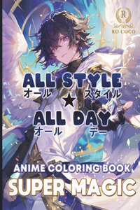 All Style All Day Super Magic