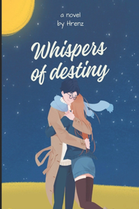 Whispers of Destiny