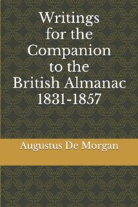 Writings for the Companion to the British Almanac 1831 - 1857