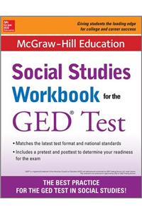 McGraw-Hill Education Social Studies Workbook for the GED Test