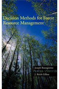 Decision Methods for Forest Resource Management