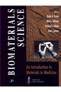 Biomaterials Science: An Introduction to Materials in Medicine