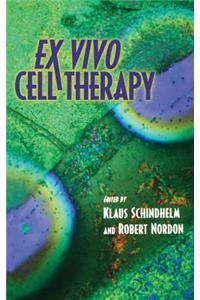 Ex Vivo Cell Therapy