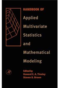 Handbook of Applied Multivariate Statistics and Mathematical Modeling