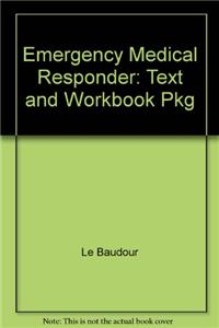 Emergency Medical Responder: Text and Workbook Pkg