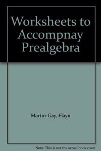 Worksheets to Accompany Prealgebra