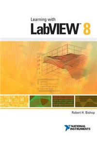Learning with LabVIEW 8 & LabVIEW 8.6 Student Edition Software
