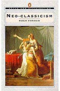 Neo-Classicism (Style and Civilization)