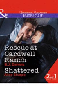Rescue At Cardwell Ranch