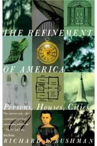 The Refinement of America