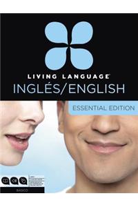 Living Language English for Spanish Speakers, Essential Edition (Esl/Ell)