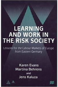 Learning and Work in the Risk Society