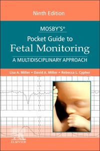 Mosby's(r) Pocket Guide to Fetal Monitoring