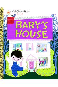 Baby's House