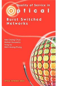 Quality of Service in Optical Burst Switched Networks