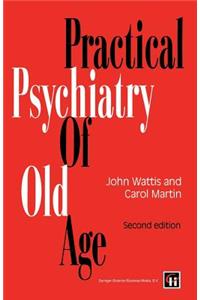 Practical Psychiatry of Old Age