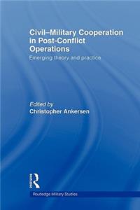 Civil-Military Cooperation in Post-Conflict Operations