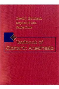 Textbook of Obstetric Anesthesia