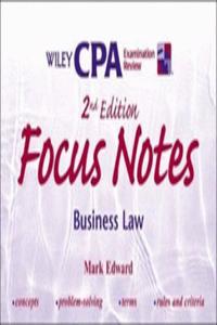 Wiley CPA Examination Review Focus Notes, Business Law
