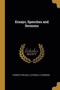 Essays, Speeches and Sermons