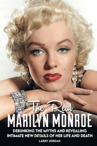 The Real Marilyn Monroe