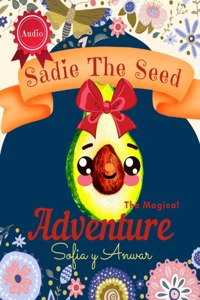 Sadie The Seed
