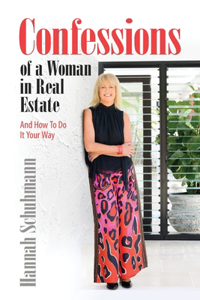 Confessions of a Woman in Real Estate