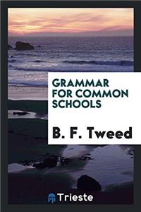 Grammar for Common Schools