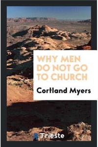 Why Men Do Not Go to Church