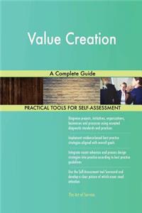 Value Creation A Complete Guide