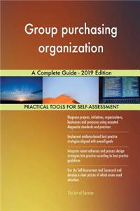 Group purchasing organization A Complete Guide - 2019 Edition