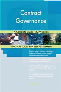 Contract Governance A Complete Guide - 2019 Edition