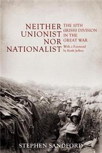 Neither Unionist nor Nationalist
