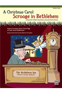 A Christmas Carol: Scrooge in Bethlehem Director's Score