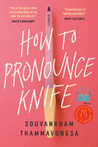 How to Pronounce Knife: Stories