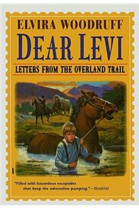 Dear Levi: Letters from the Overland Trail