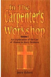 In the Carpenter's Workshop Volume 1