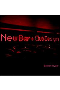 New Bar and Club Design