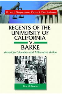 Regents of the University of California V. Bakke