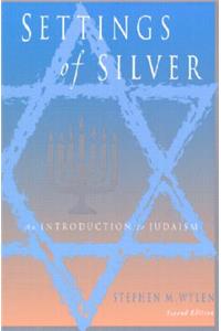 Settings of Silver (Second Edition)