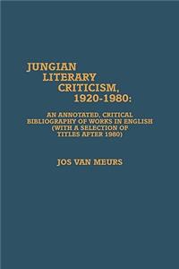 Jungian Literary Criticism, 1920-1980