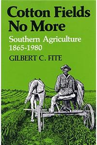 Cotton Fields No More